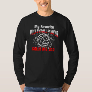Vater Mein Lieblings-Volleyballspieler nennt mich T-Shirt
