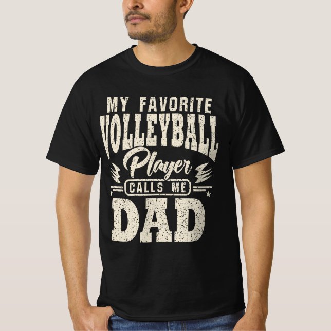 Vater Mein Lieblings-Volleyballspieler ruft mich a T-Shirt (Vorderseite)