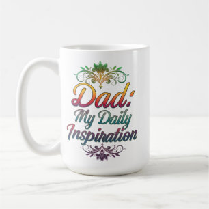 Vater: Meine tägliche Inspiration - Klassische Tas Kaffeetasse