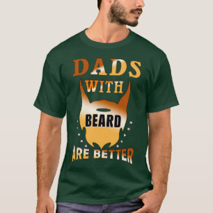 Väter mit Bart sind besser 8 T-Shirt