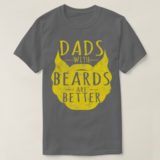 Vater mit Bärten sind besser 20 T-Shirt (Design vorne)