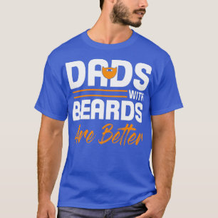 Väter mit Bärten sind besser 2 T-Shirt