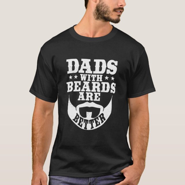 Väter mit Bärten sind besser Papa Bartbeere Vater  T-Shirt (Vorderseite)