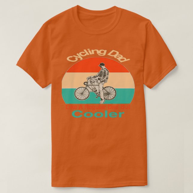 Vater mit dem Fahrrad wie ein regelmäßiger Vater,  T-Shirt (Design vorne)