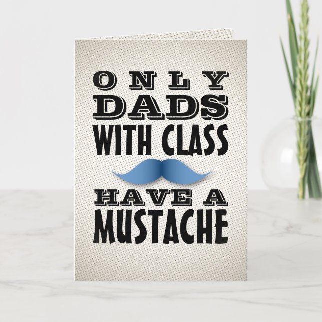 Vater mit Klasse haben die Mustache Funny Card Karte (Vorderseite)
