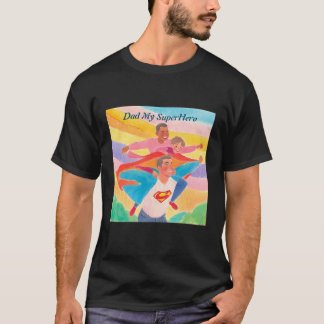 Vater My SuperHero - Dark T - Shirt
