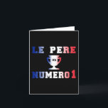 Vater Nummer 1 #1 Dad in French Father's Day Karte<br><div class="desc">Check out my new & popular French products: Check out my new & popular products for Dads: die Geschenke von Vater Nummer 1, Nummer 1 Dad Ohrs, french father's day ohrs, die Geschenke von Vatertag, French Dad Birthday Ohrfeigen, die Geburtstagsgeschenke von Dad, Dad's Birthday Ohrfeigen, die Geburtstagsgeschenke von Papa, French...</div>