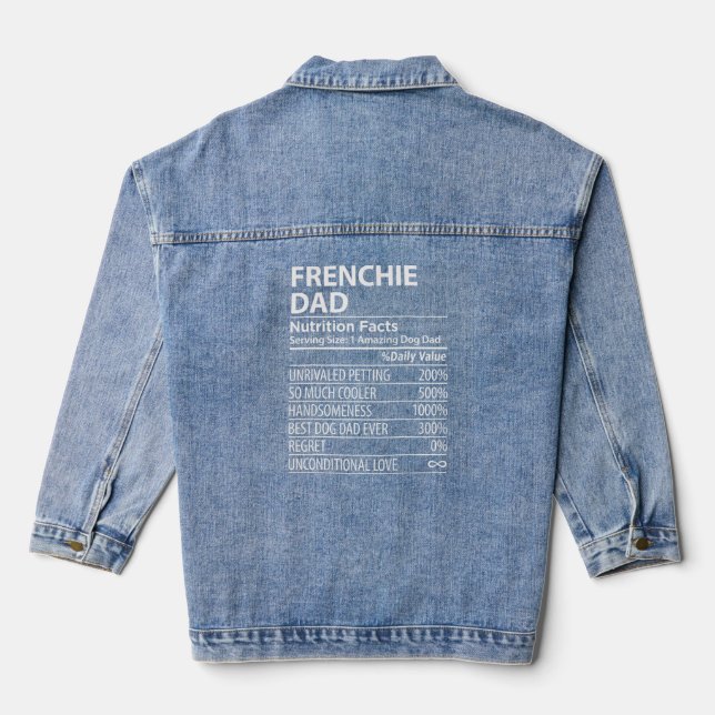 Vater Nutrition Facts Frenchie Dog Owner Jeansjacke (Rückseite)