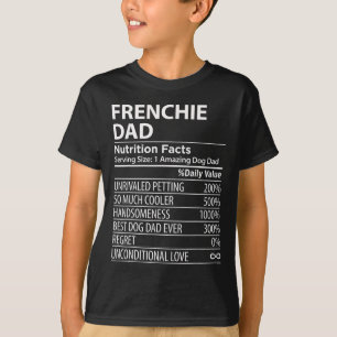 Vater Nutrition Facts Frenchie Dog Owner T-Shirt