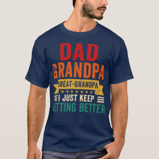 Vater Opa Großvater Ich Behielt einfach schlafen z T-Shirt