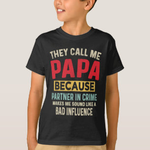 Vater &#; Papa-Partner am Tag des Verbrechens Witz T-Shirt