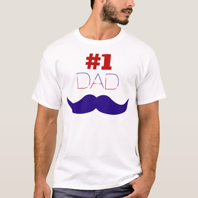 Vater Red White and Blue Mustache - Nummer eins T-Shirt (Vorderseite)