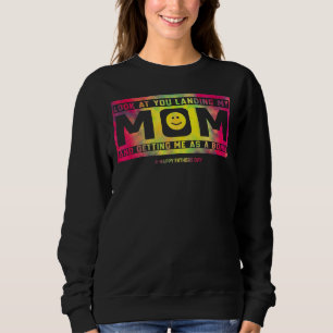 Vater schaut, wie du meine Mama landest, und bekom Sweatshirt