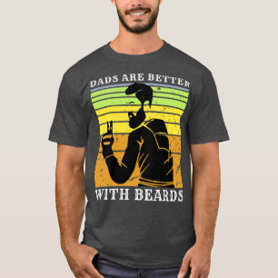 Vater sind besser mit Bärten 43 T-Shirt