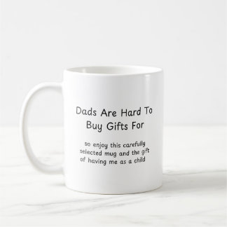 Vater sind schwer zu kaufen Geschenke für faktisch Kaffeetasse