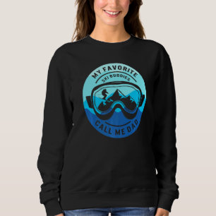 Vater-Ski-Kumpels nennen mich Papa-Ski-Brille Schn Sweatshirt