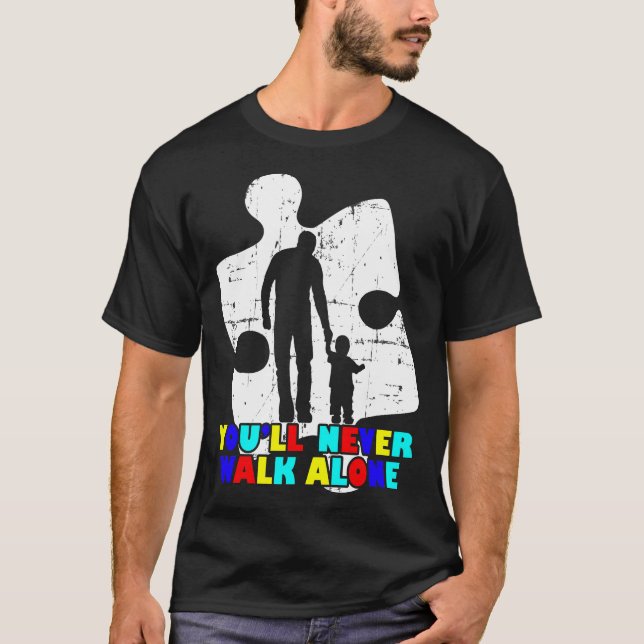 Vater Son Walk nie Allein Autismus Bewusstsein T-Shirt (Vorderseite)
