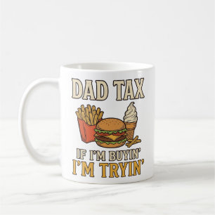 Vater Steuer Lustig Fast Food Vater Zitat Vektor D Kaffeetasse
