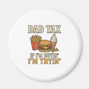 Vater Steuer Lustig Fast Food Vater Zitat Vektor D Magnet