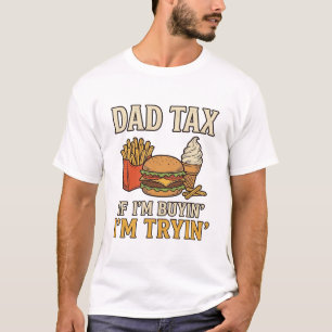 Vater Steuer Lustig Fast Food Vater Zitat Vektor D T-Shirt