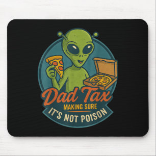 Vater Steuer Lustiger Alien Pizza Witz Für Väter U Mousepad