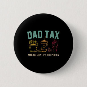 Vater Steuer Sicherstellen, dass es kein Gift ist Button