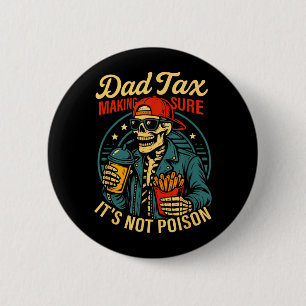 Vater Steuer Sicherstellt Dass Nicht Gift Skelett Button