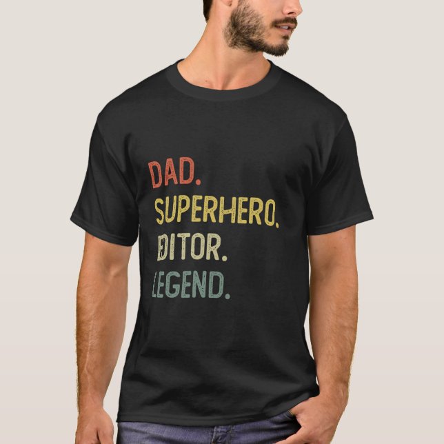 Vater-Superheld-Editor-Legende T-Shirt (Vorderseite)