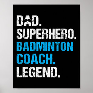 Vater Superhero Badminton Coach Funny Badminton Co Poster