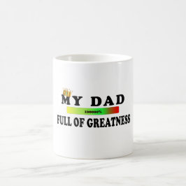 Vater Tag, mein Vater voller Größe, Vater Geschenk Kaffeetasse
