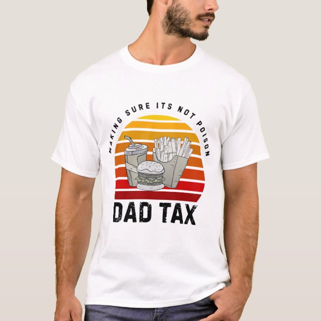 Vater Tax - Funny Vatertag Shirt | Sicherstellen I (Vorderseite)