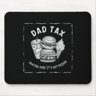 Vater Tax Unglaublich witzig Design für Vatertag Mousepad