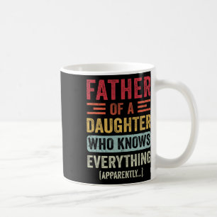 Vater Tochter weiß alles Dad Vatertag V Kaffeetasse