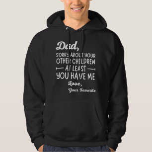 Vater tut mir leid wegen Ihres anderen Kindervater Hoodie