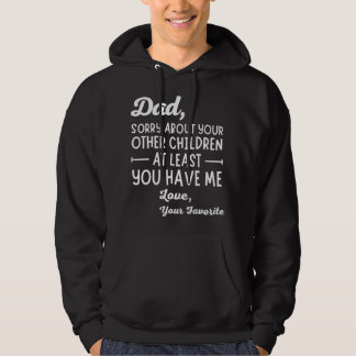 Vater tut mir leid wegen Ihres anderen Kindervater Hoodie