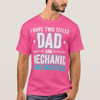 Vater und Mechanische Garage Fixierung s Vater 2 T-Shirt
