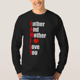 Vater und Mutter Liebe Sie lustige Familie für Män T-Shirt