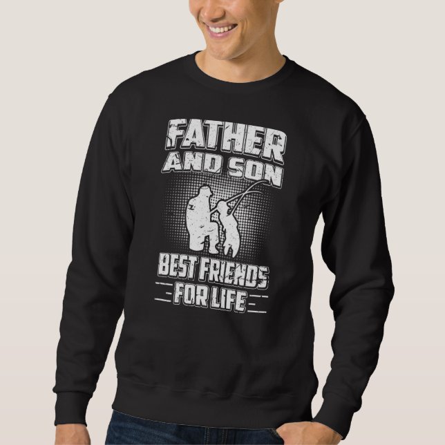 Vater und Sohn beste Freunde für das Leben perfekt Sweatshirt (Vorderseite)