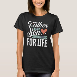 Vater und Sohn die besten Freunde für das Leben Va T-Shirt