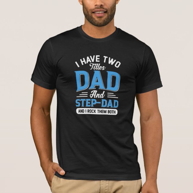 Vater und Step-Vater Typografie T-Shirt (Vorderseite)