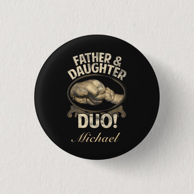 Vater und Tochter Duo Erster Vatertag Custom Button (Vorderseite)