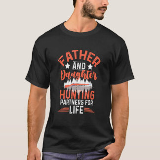 Vater und Tochter Jagdpartner für das Leben - Da T-Shirt