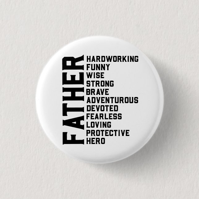 Vater Vatertag Geschenk. Papa Geburtstagsgeschenk. Button (Vorderseite)