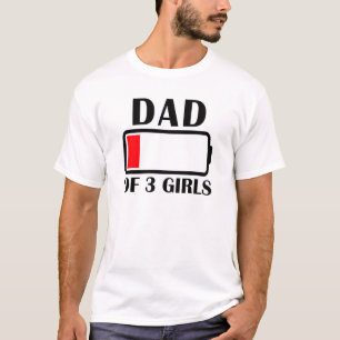 Vater von 3 Mädchen mit niedrigem Akku-Vater von 3 T-Shirt