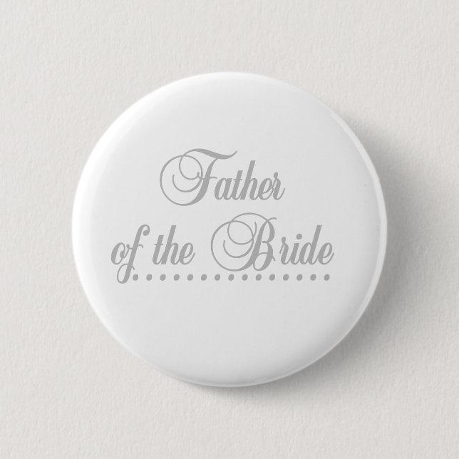 Vater von Braut-Grau-Eleganz Button (Vorderseite)