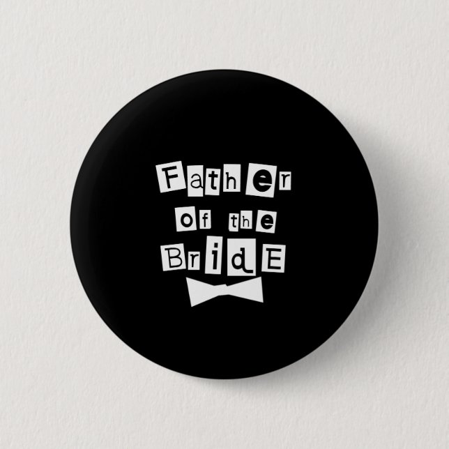 Vater von Braut-Weiß auf Schwarzem Button (Vorderseite)