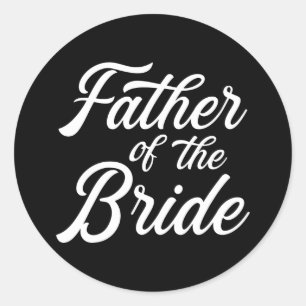 Vater von Brautpapa Geschenk Hochzeit oder Bachelo Runder Aufkleber