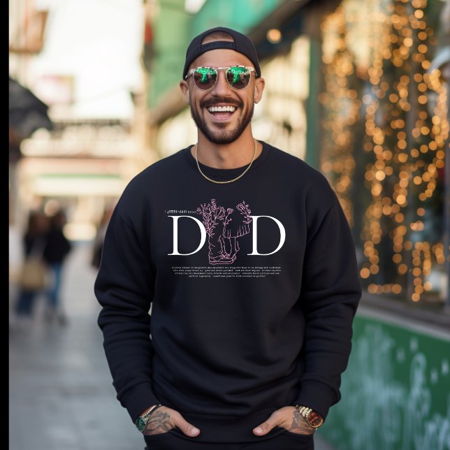 Vater Von Tochter Definition Design Sweatshirt (Von Creator hochgeladen)