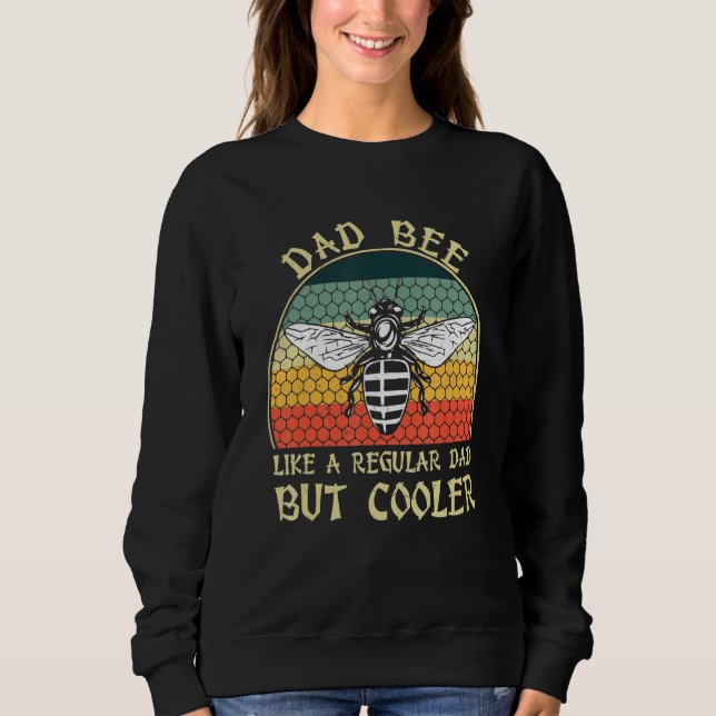Vater war wie ein regelmäßiger Vater, aber Cooler  Sweatshirt (Vorderseite)