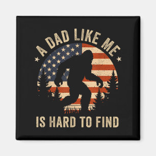 Vater wie ich ist schwer zu finden Bigfoot USA-Fla Magnet